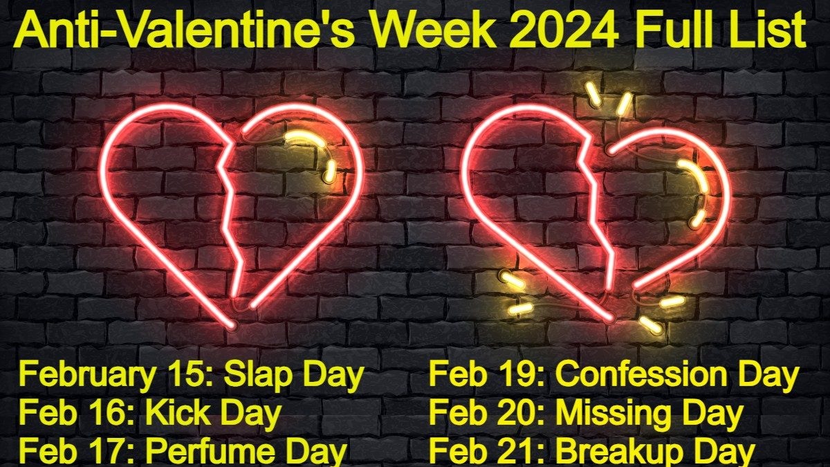 anti-valentines-week-2024-calendar-2024-02-0698b222be7d4c6602d46be8e8d968d4-16x9.jpg