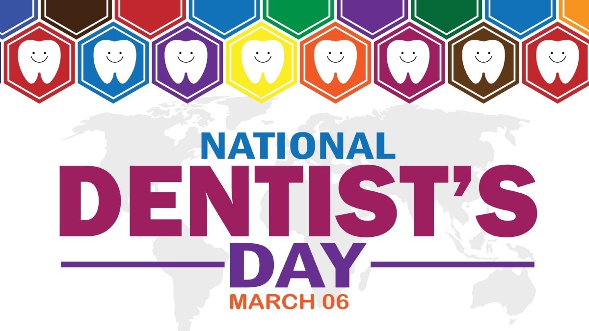 National Dentist's Day 2024 History, Meaning and How to Care for Your