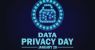 data-privacy-day-2025-theme-history-2025-01-5fc71067d1b8a2ed1ca004b41a4e4ff5-16x9.jpg