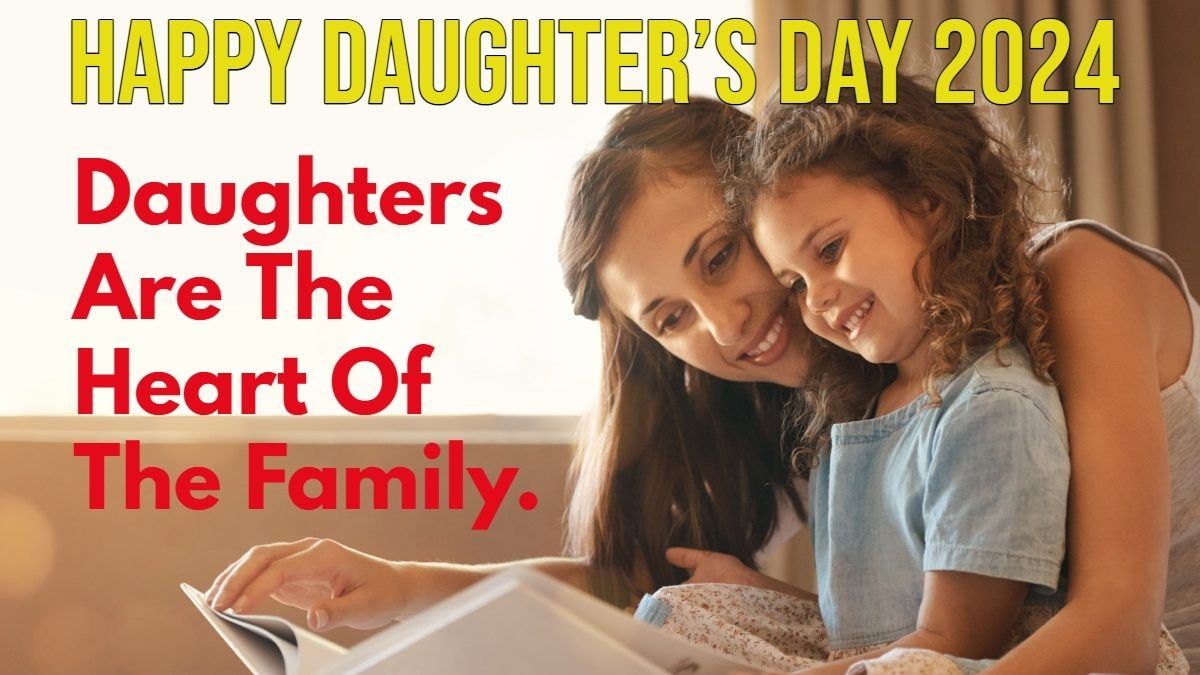 happy-daughters-day-2024-wishes-quotes-2024-09-369c5ae7f19d233bd4083f36cbb1977e-16x9.jpg